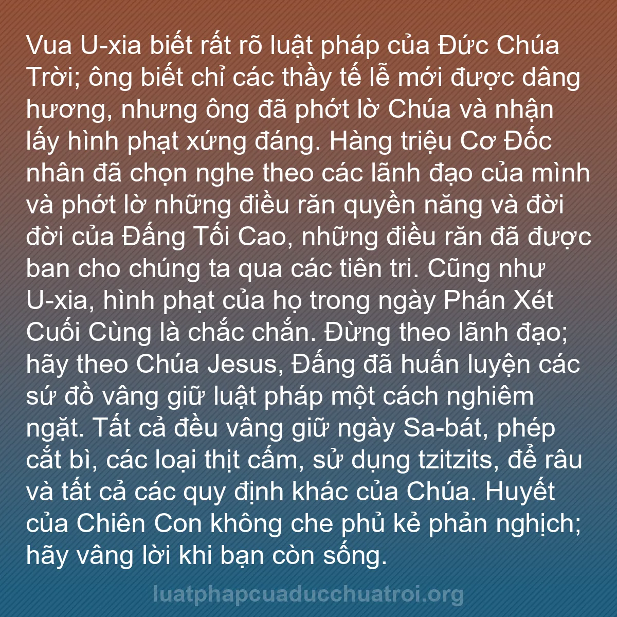 b0312 - Bài đăng về Luật pháp của Đức Chúa Trời: Vua U-xia biết rất rõ luật pháp của Đức Chúa Trời; ông biết...
