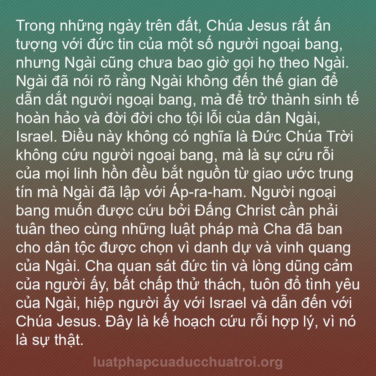 b0313 - Bài đăng về Luật pháp của Đức Chúa Trời: Trong những ngày trên đất, Chúa Jesus rất ấn tượng với đức tin...