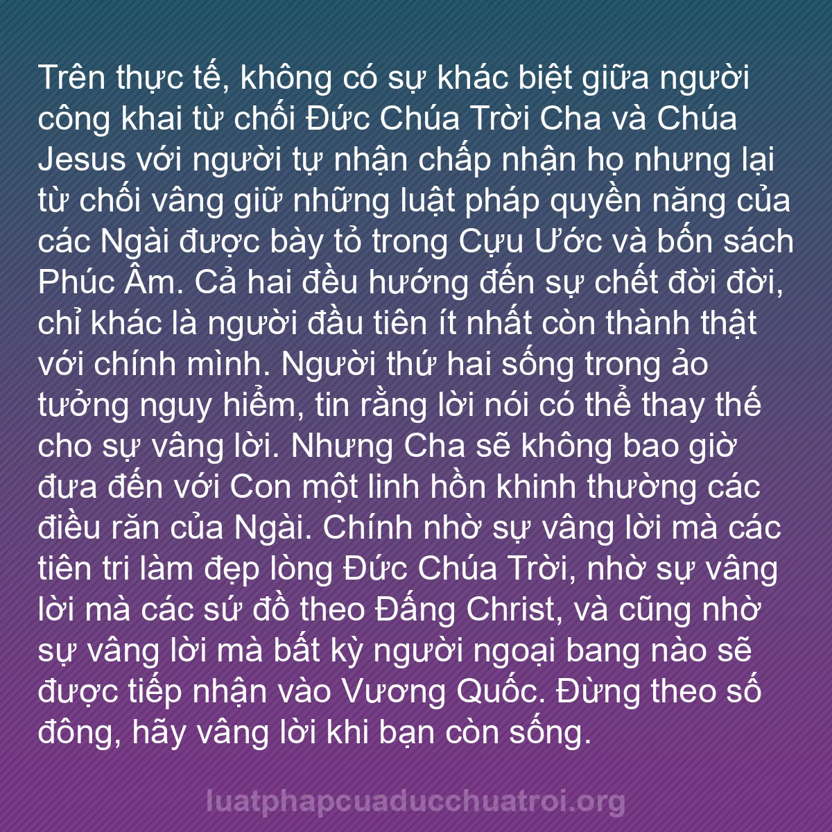 b0314 - Bài đăng về Luật pháp của Đức Chúa Trời: Trên thực tế, không có sự khác biệt giữa người công khai từ...