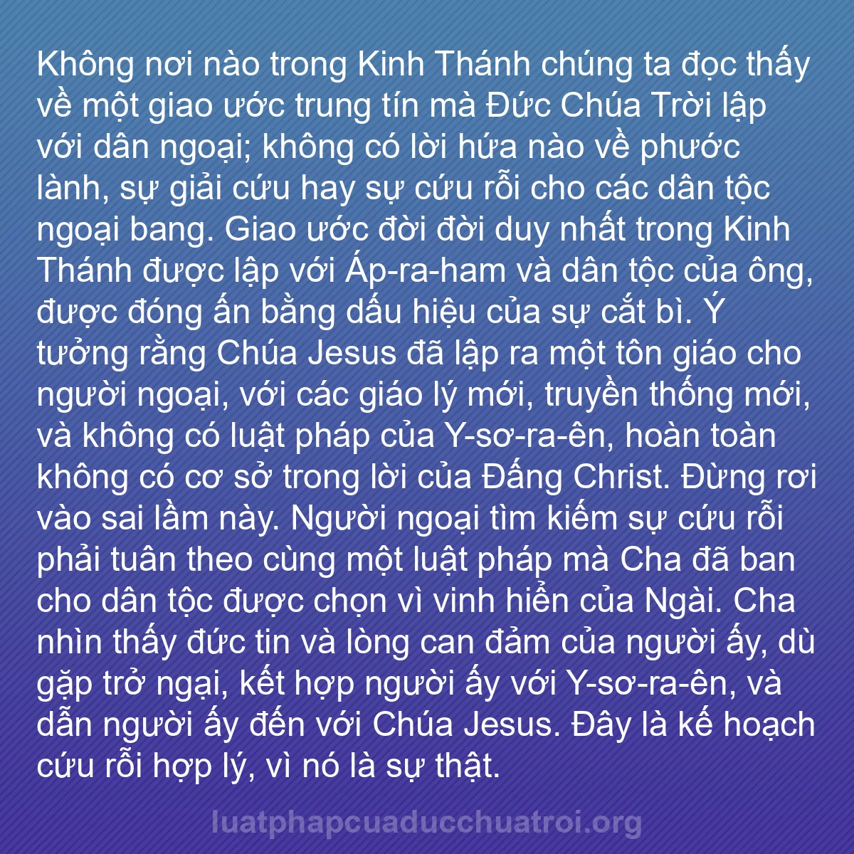 b0327 - Bài đăng về Luật pháp của Đức Chúa Trời: Không nơi nào trong Kinh Thánh chúng ta đọc thấy về một giao...