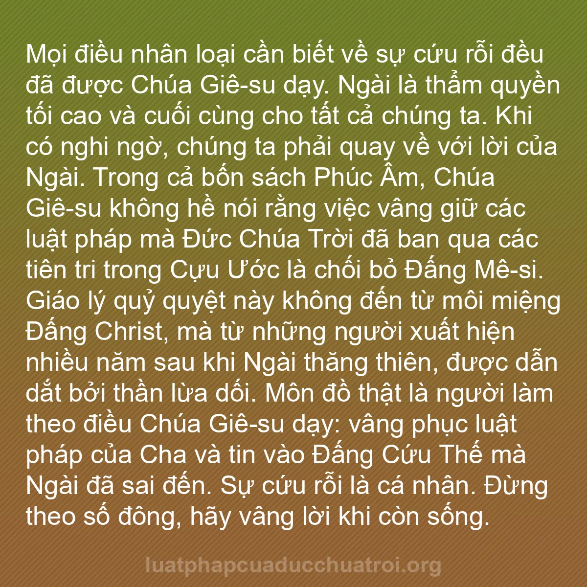 b0349 - Bài đăng về Luật pháp của Đức Chúa Trời: Mọi điều nhân loại cần biết về sự cứu rỗi đều đã được Chúa Giê-su...