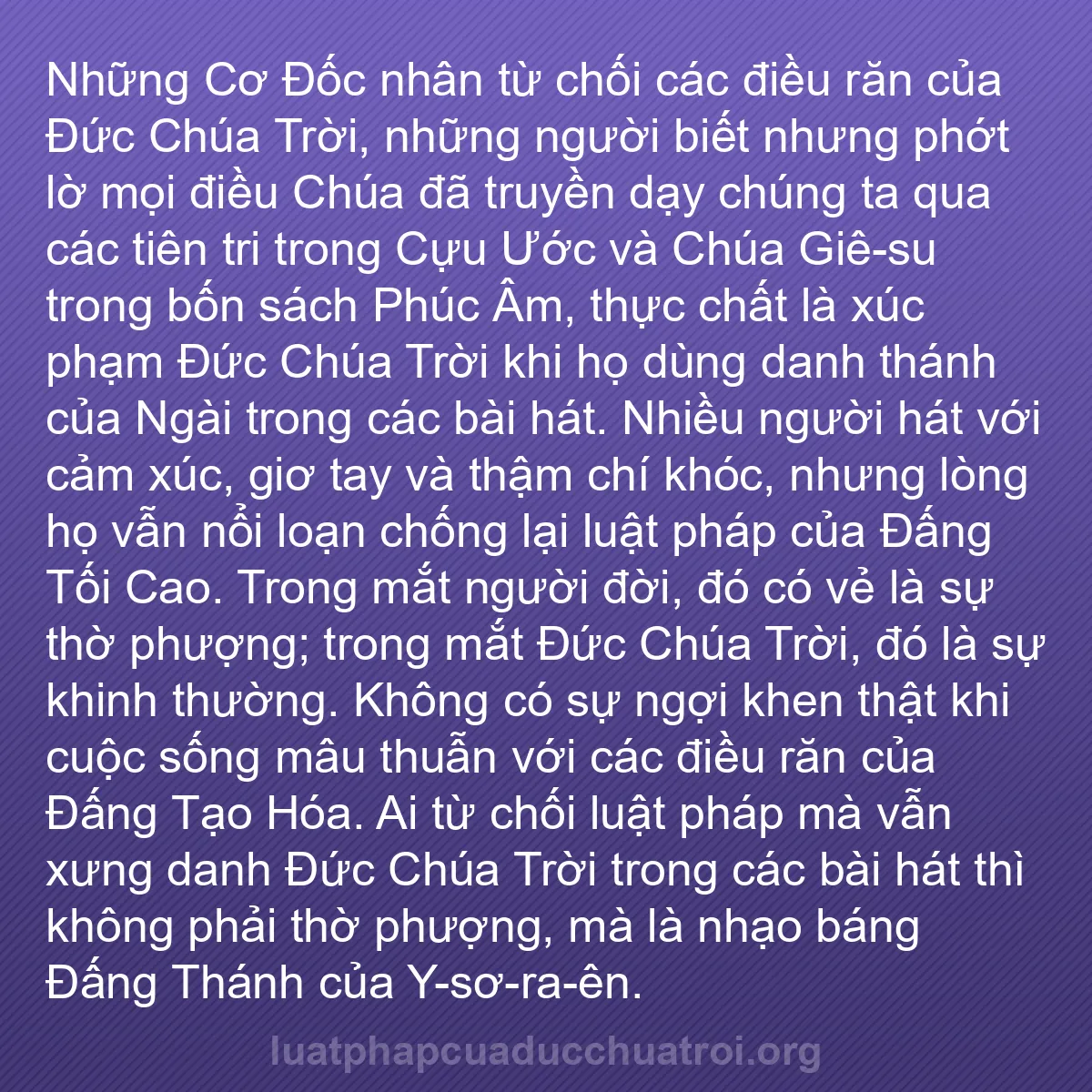 b0358 - Bài đăng về Luật pháp của Đức Chúa Trời: Những Cơ Đốc nhân từ chối các điều răn của Đức Chúa Trời, những...