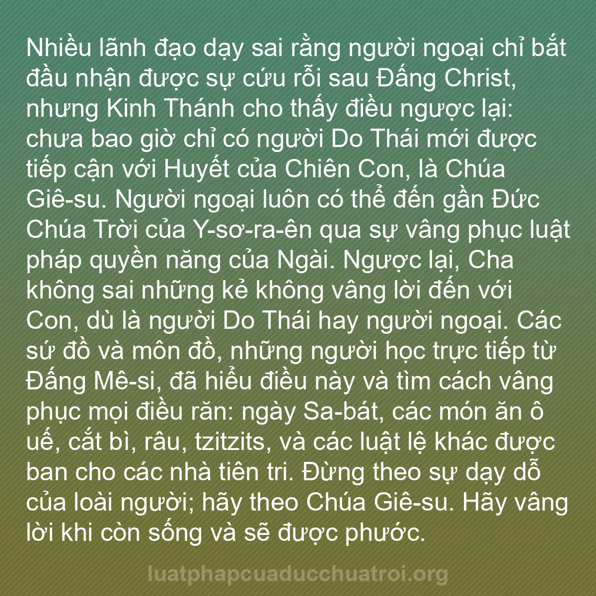 b0363 - Bài đăng về Luật pháp của Đức Chúa Trời: Nhiều lãnh đạo dạy sai rằng người ngoại chỉ bắt đầu nhận được...