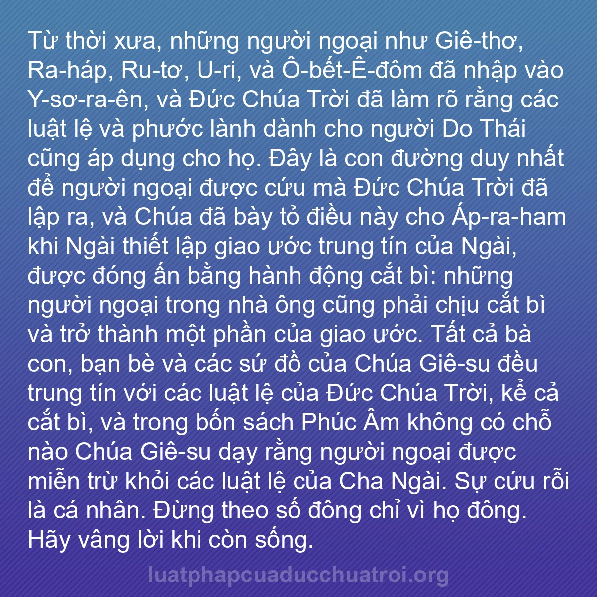 b0367 - Bài đăng về Luật pháp của Đức Chúa Trời: Từ thời xưa, những người ngoại như Giê-thơ, Ra-háp, Ru-tơ, U-ri,...