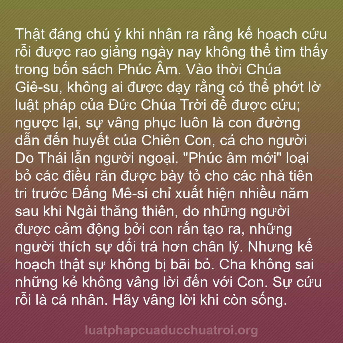 b0368 - Bài đăng về Luật pháp của Đức Chúa Trời: Thật đáng chú ý khi nhận ra rằng kế hoạch cứu rỗi được rao giảng...