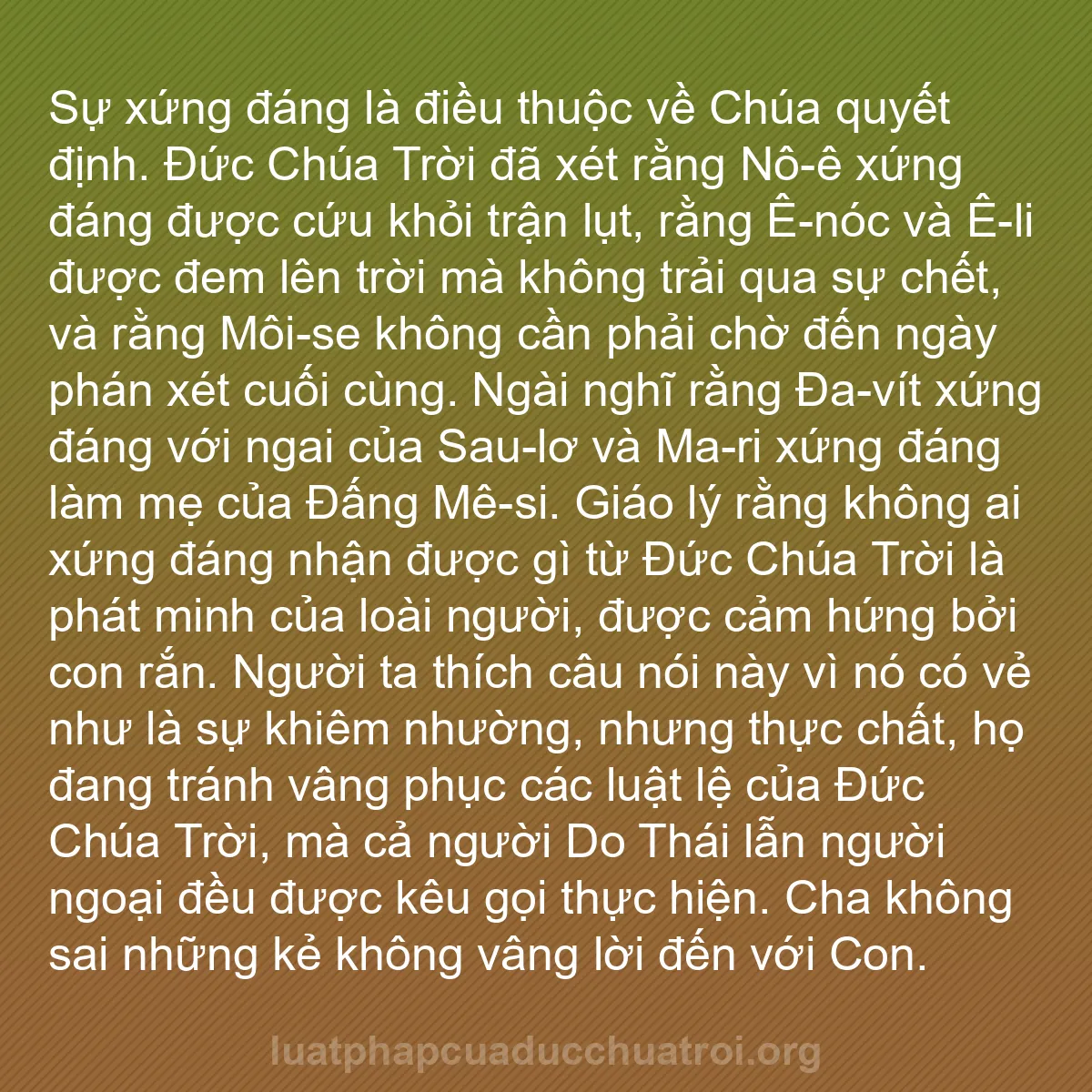 b0369 - Bài đăng về Luật pháp của Đức Chúa Trời: Sự xứng đáng là điều thuộc về Chúa quyết định. Đức Chúa Trời...