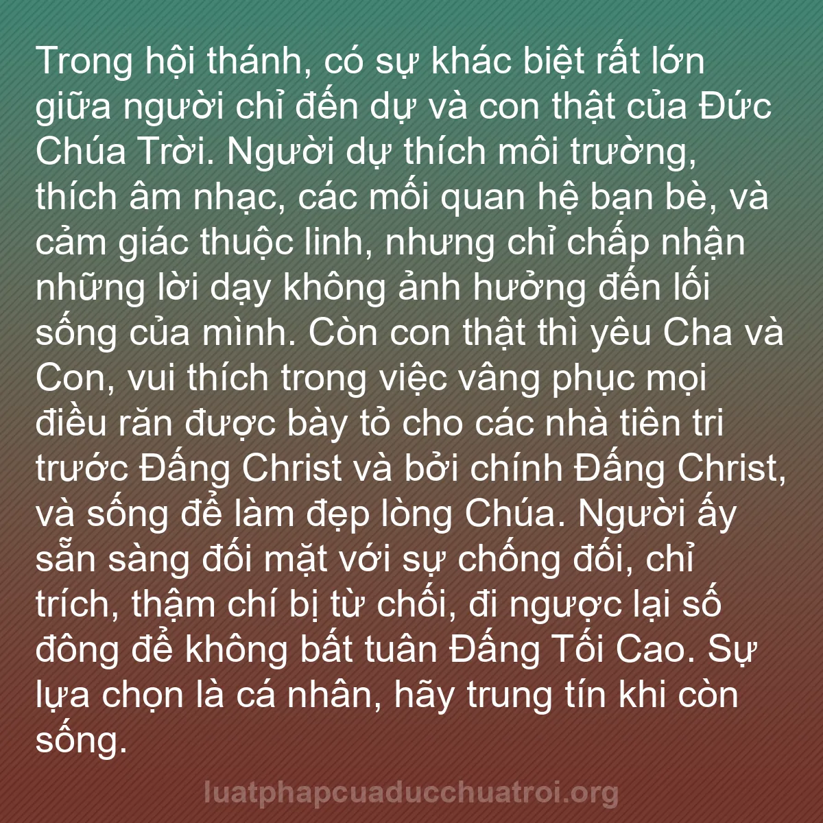 b0373 - Bài đăng về Luật pháp của Đức Chúa Trời: Trong hội thánh, có sự khác biệt rất lớn giữa người chỉ đến...
