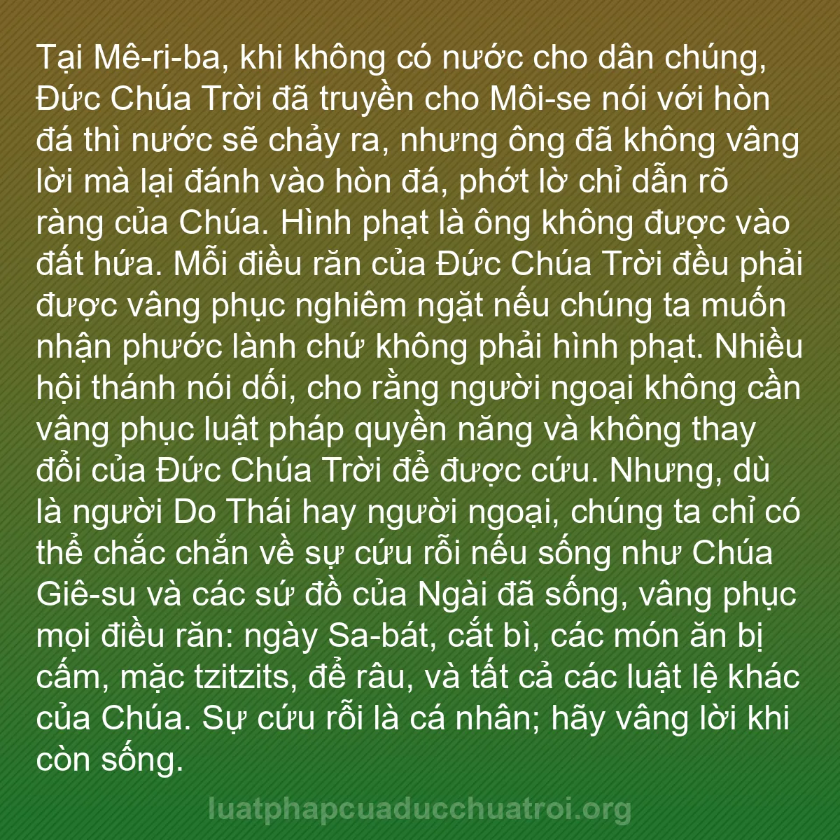 b0376 - Bài đăng về Luật pháp của Đức Chúa Trời: Tại Mê-ri-ba, khi không có nước cho dân chúng, Đức Chúa Trời...