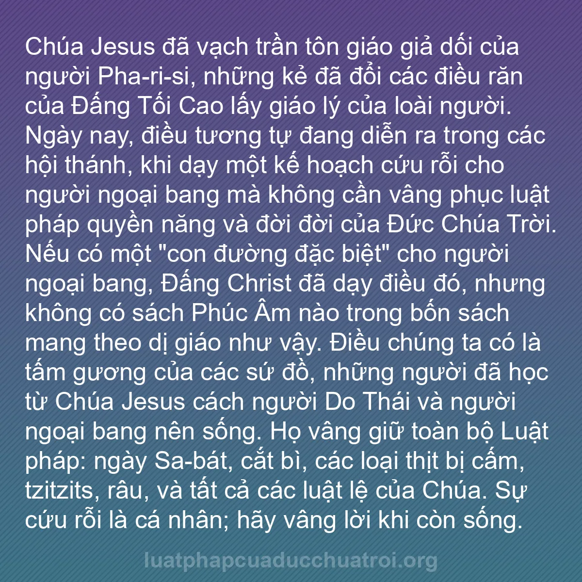 b0382 - Bài đăng về Luật pháp của Đức Chúa Trời: Chúa Jesus đã vạch trần tôn giáo giả dối của người Pha-ri-si,...