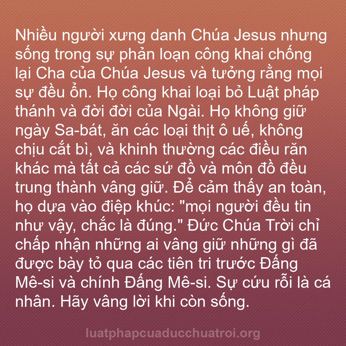 b0386 - Bài đăng về Luật pháp của Đức Chúa Trời: Nhiều người xưng danh Chúa Jesus nhưng sống trong sự phản loạn...