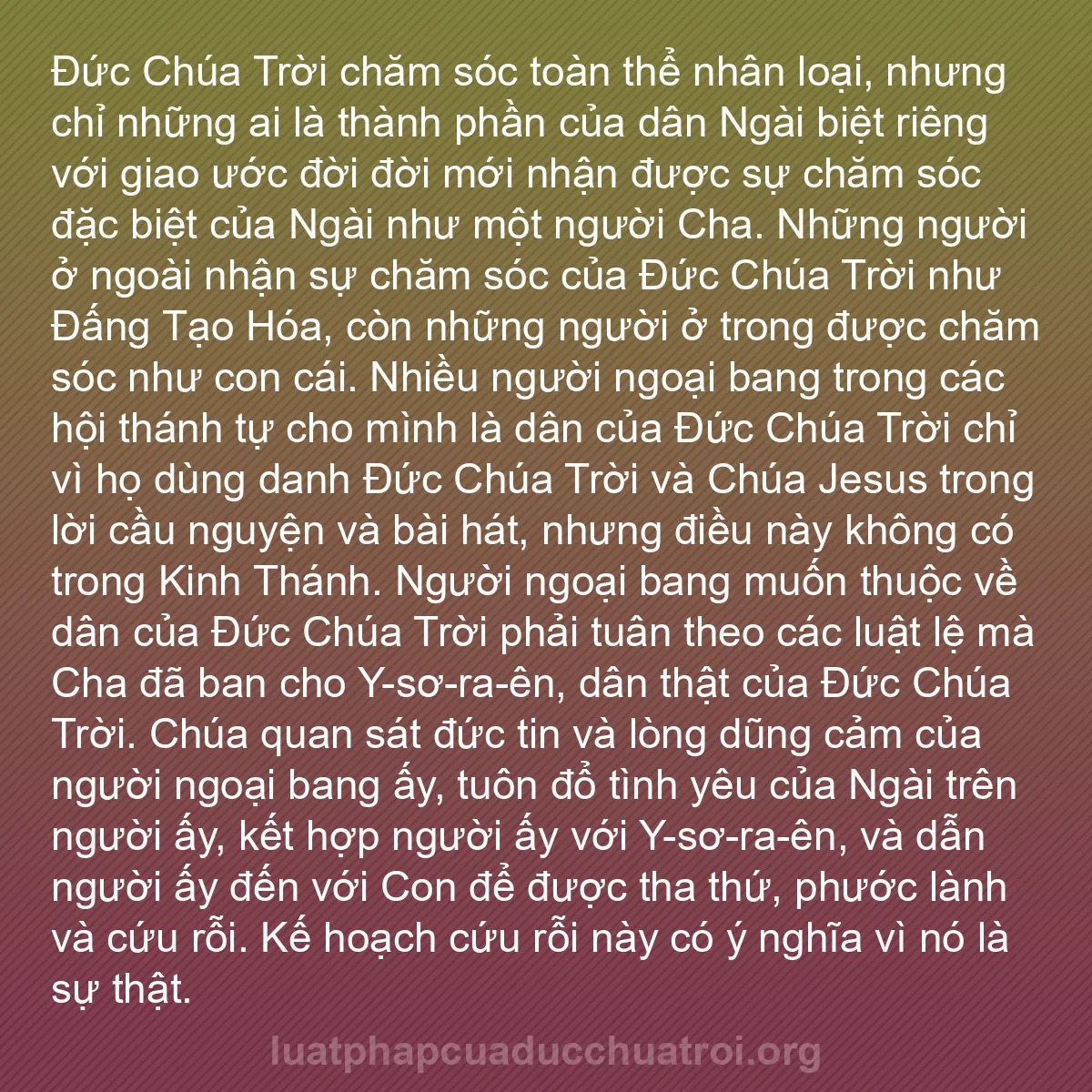 b0388 - Bài đăng về Luật pháp của Đức Chúa Trời: Đức Chúa Trời chăm sóc toàn thể nhân loại, nhưng chỉ những ai...
