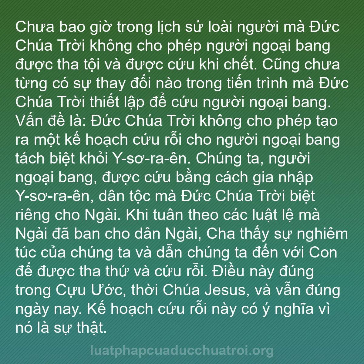 b0390 - Bài đăng về Luật pháp của Đức Chúa Trời: Chưa bao giờ trong lịch sử loài người mà Đức Chúa Trời không...