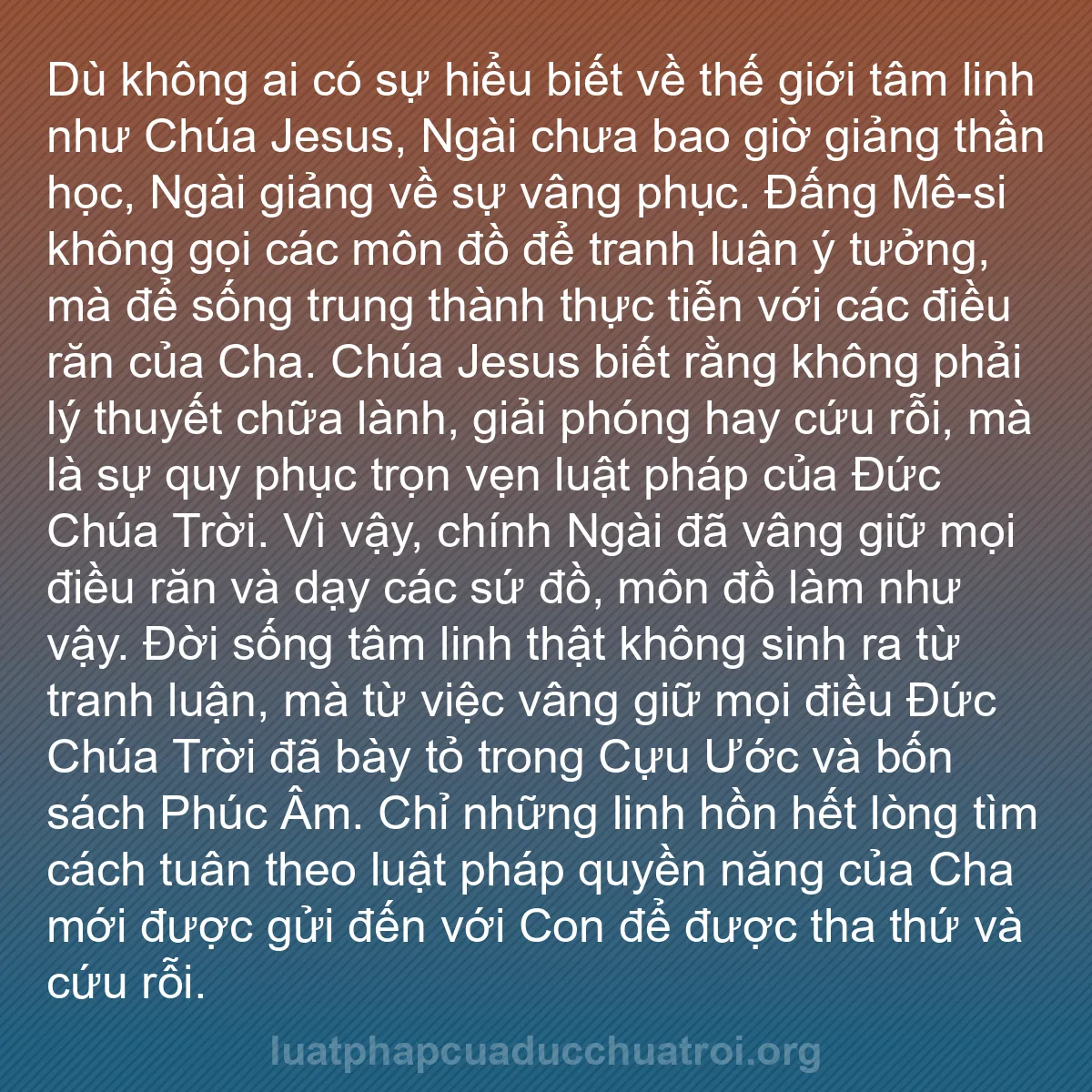 b0392 - Bài đăng về Luật pháp của Đức Chúa Trời: Dù không ai có sự hiểu biết về thế giới tâm linh như Chúa Jesus,...