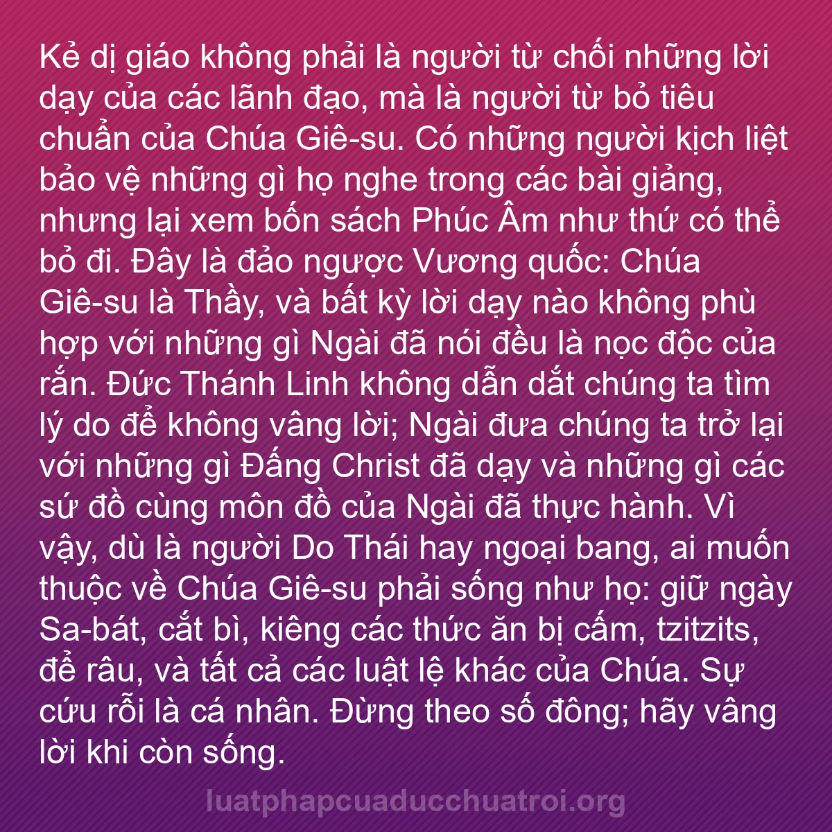 b0401 - Bài đăng về Luật pháp của Đức Chúa Trời: Kẻ dị giáo không phải là người từ chối những lời dạy của các...