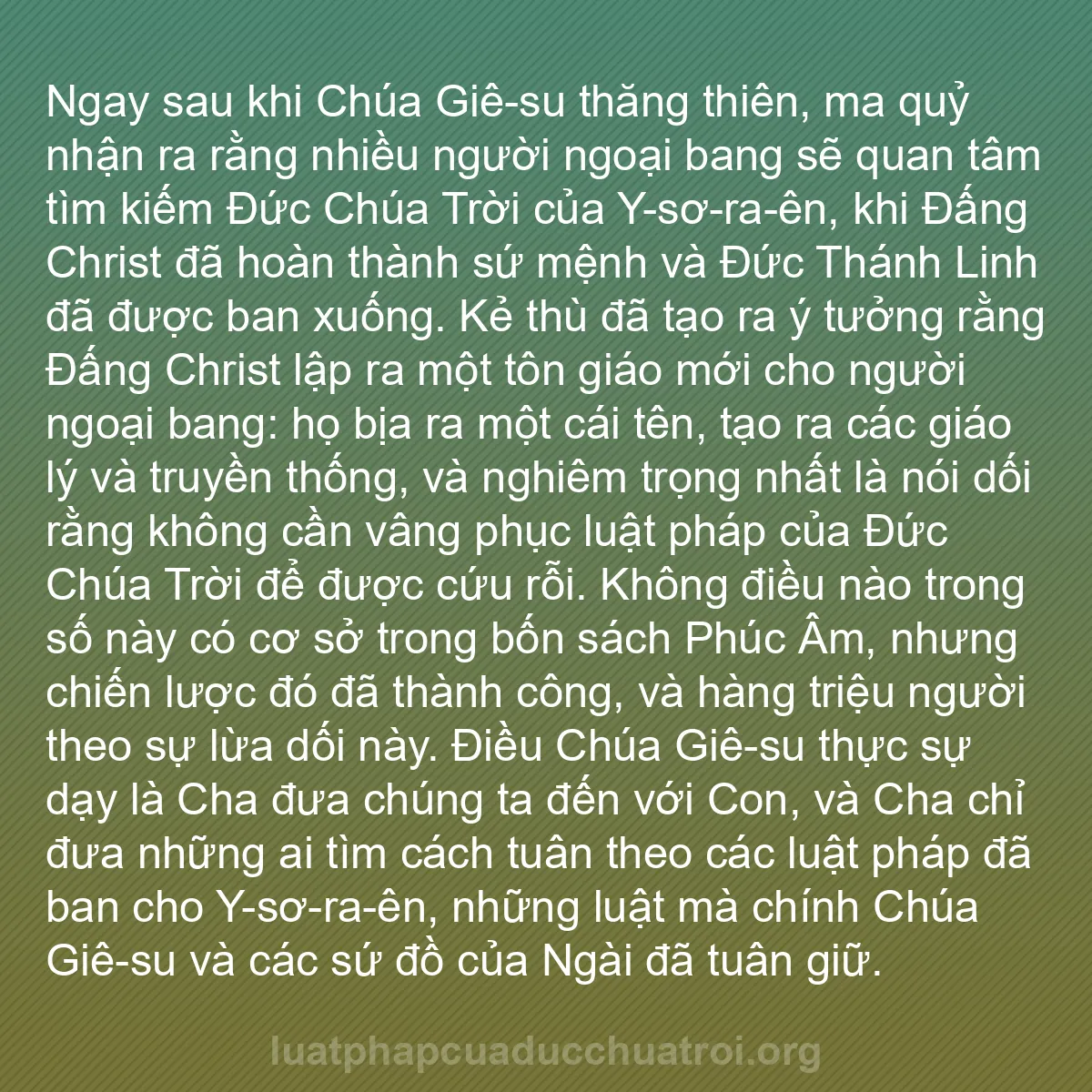 b0403 - Bài đăng về Luật pháp của Đức Chúa Trời: Ngay sau khi Chúa Giê-su thăng thiên, ma quỷ nhận ra rằng nhiều...