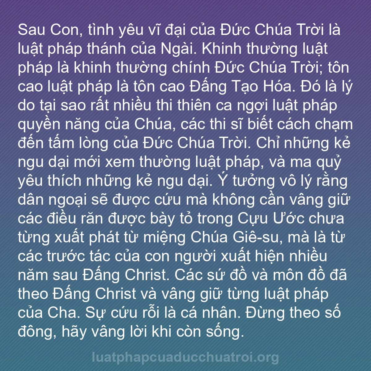 b0422 - Bài đăng về Luật pháp của Đức Chúa Trời: Sau Con, tình yêu vĩ đại của Đức Chúa Trời là luật pháp thánh...