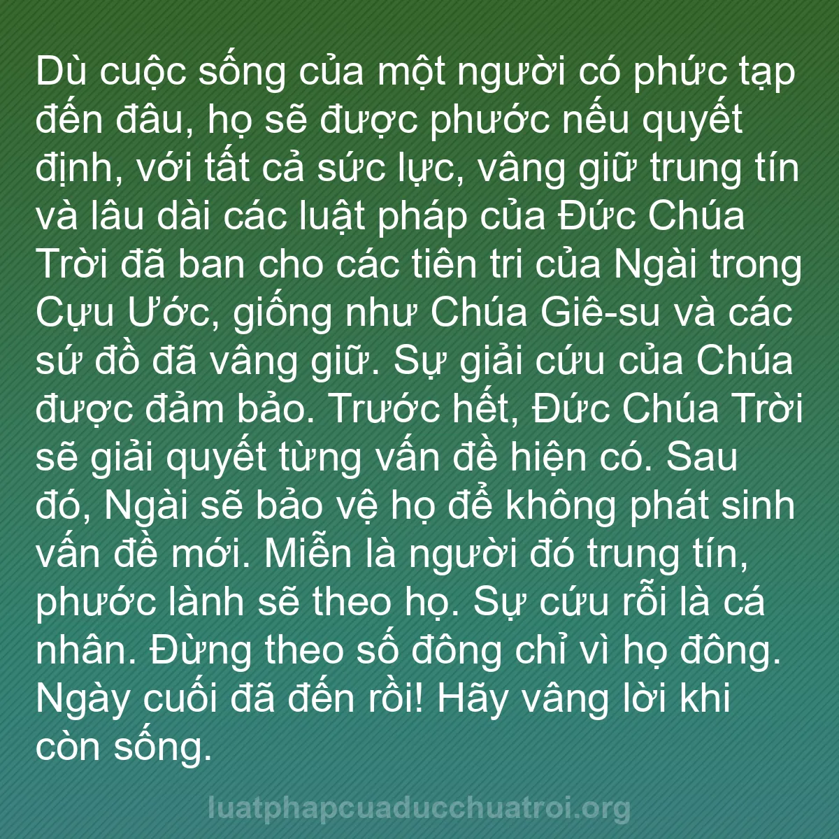 b0430 - Bài đăng về Luật pháp của Đức Chúa Trời: Dù cuộc sống của một người có phức tạp đến đâu, họ sẽ được phước...