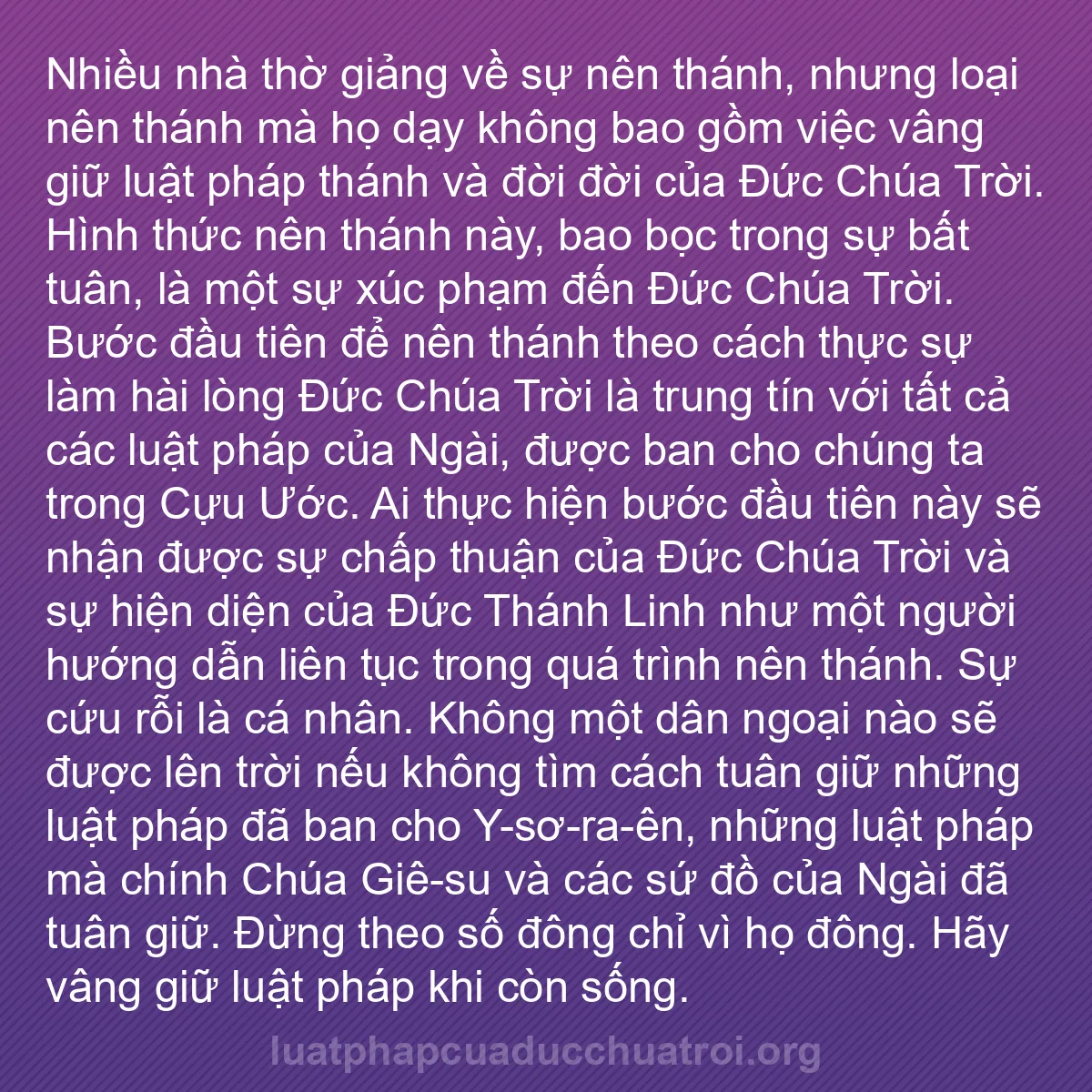 b0431 - Bài đăng về Luật pháp của Đức Chúa Trời: Nhiều nhà thờ giảng về sự nên thánh, nhưng loại nên thánh mà...
