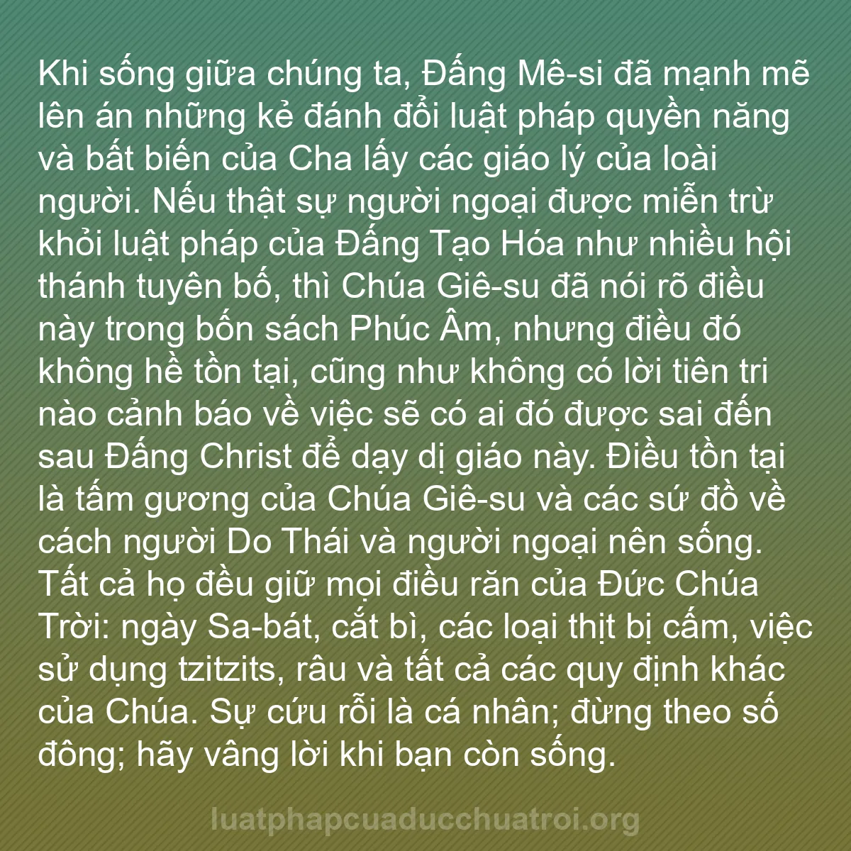 b0443 - Bài đăng về Luật pháp của Đức Chúa Trời: Khi sống giữa chúng ta, Đấng Mê-si đã mạnh mẽ lên án những kẻ...