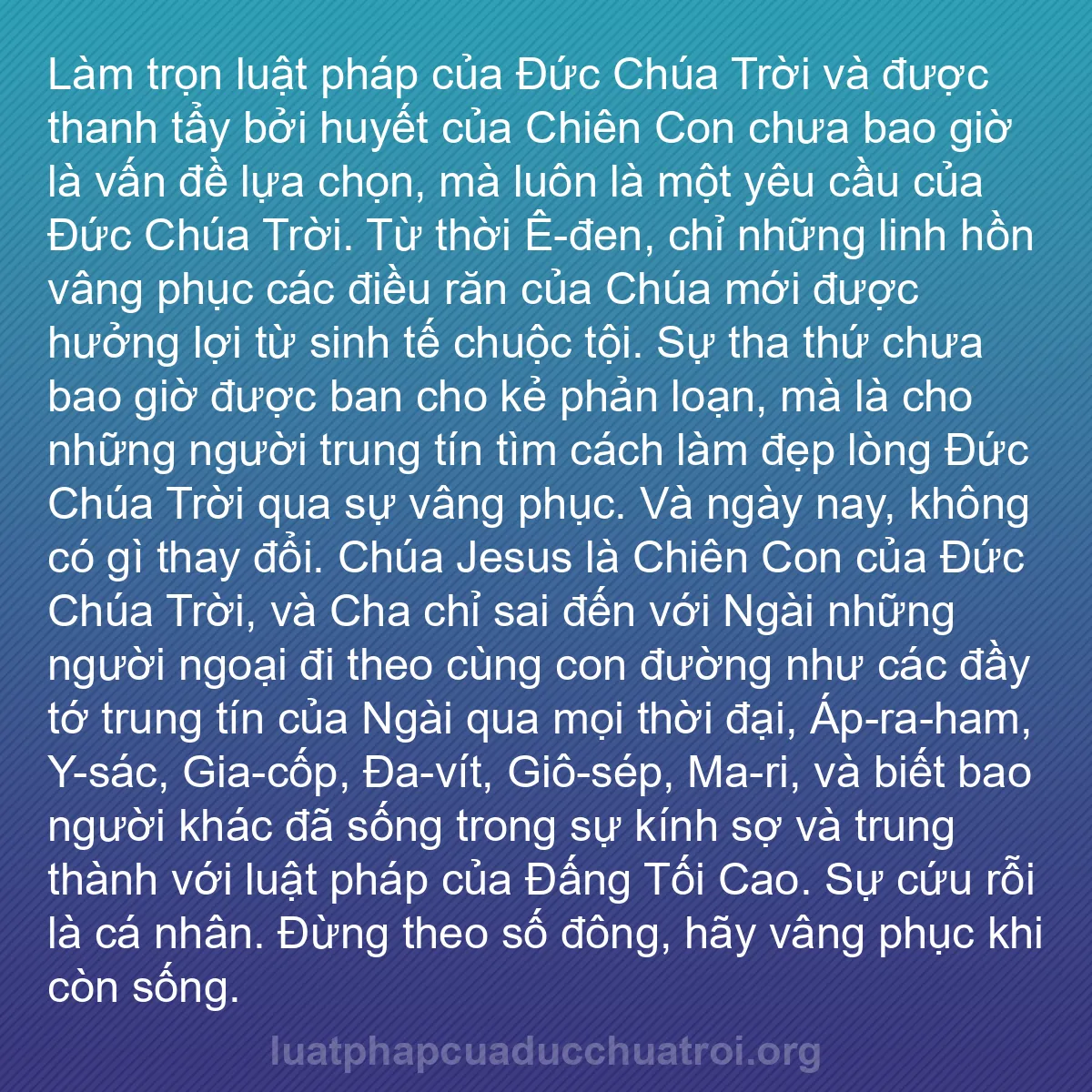 b0475 - Bài đăng về Luật pháp của Đức Chúa Trời: Làm trọn luật pháp của Đức Chúa Trời và được thanh tẩy bởi huyết...