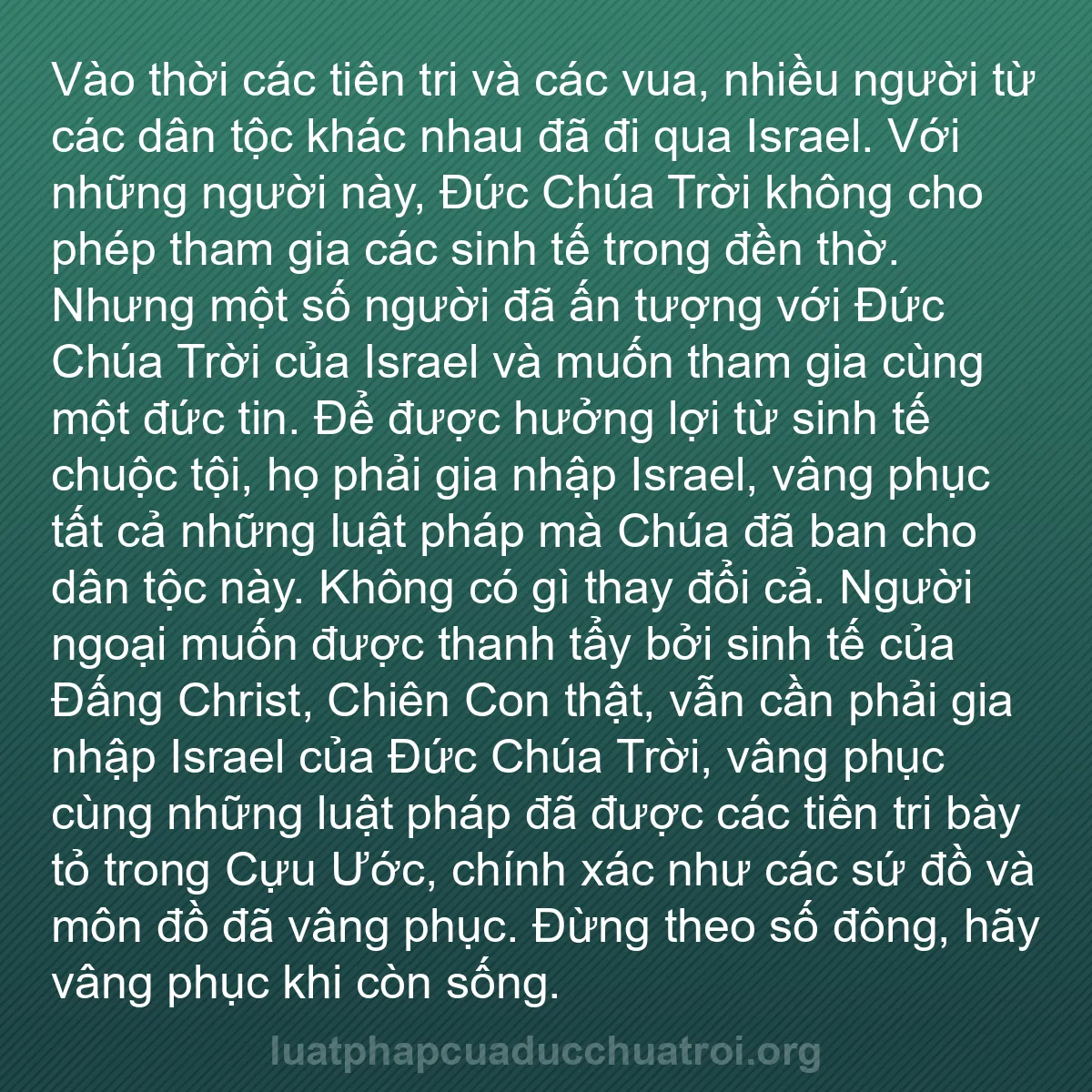b0480 - Bài đăng về Luật pháp của Đức Chúa Trời: Vào thời các tiên tri và các vua, nhiều người từ các dân tộc...