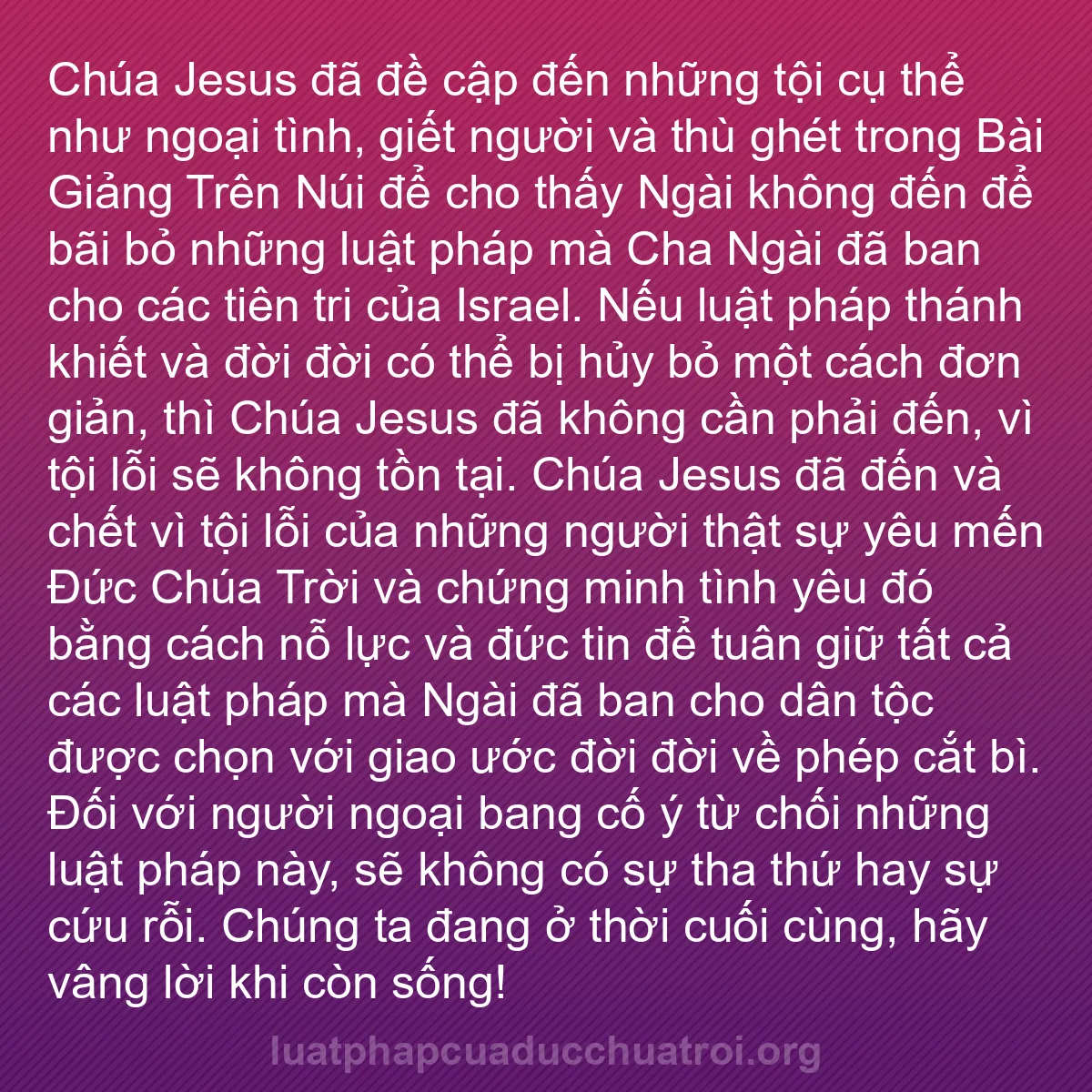 b0481 - Bài đăng về Luật pháp của Đức Chúa Trời: Chúa Jesus đã đề cập đến những tội cụ thể như ngoại tình, giết...