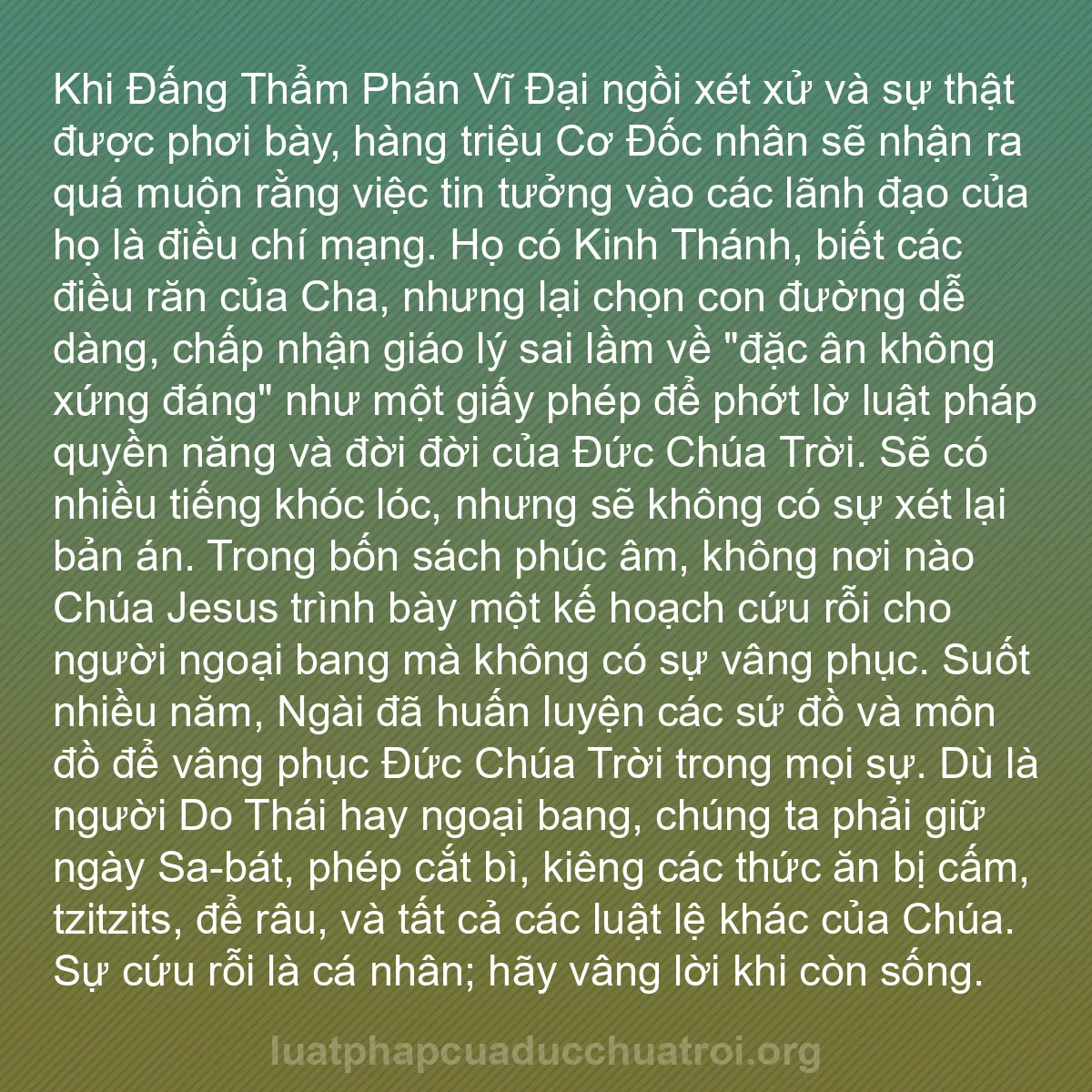 b0483 - Bài đăng về Luật pháp của Đức Chúa Trời: Khi Đấng Thẩm Phán Vĩ Đại ngồi xét xử và sự thật được phơi bày,...