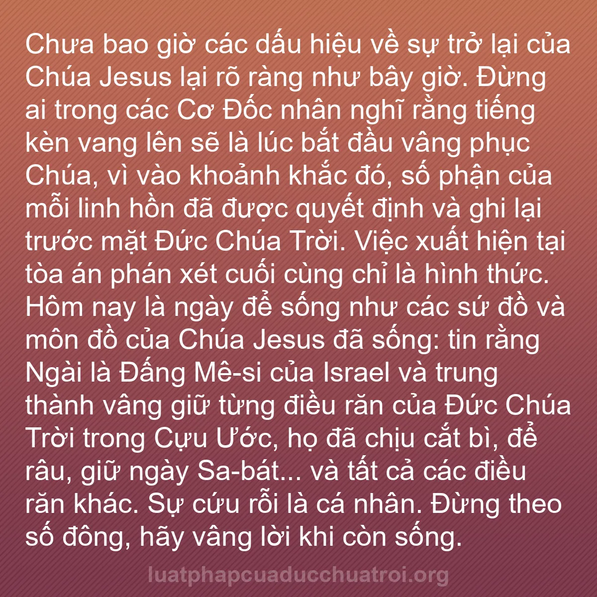 b0486 - Bài đăng về Luật pháp của Đức Chúa Trời: Chưa bao giờ các dấu hiệu về sự trở lại của Chúa Jesus lại rõ...