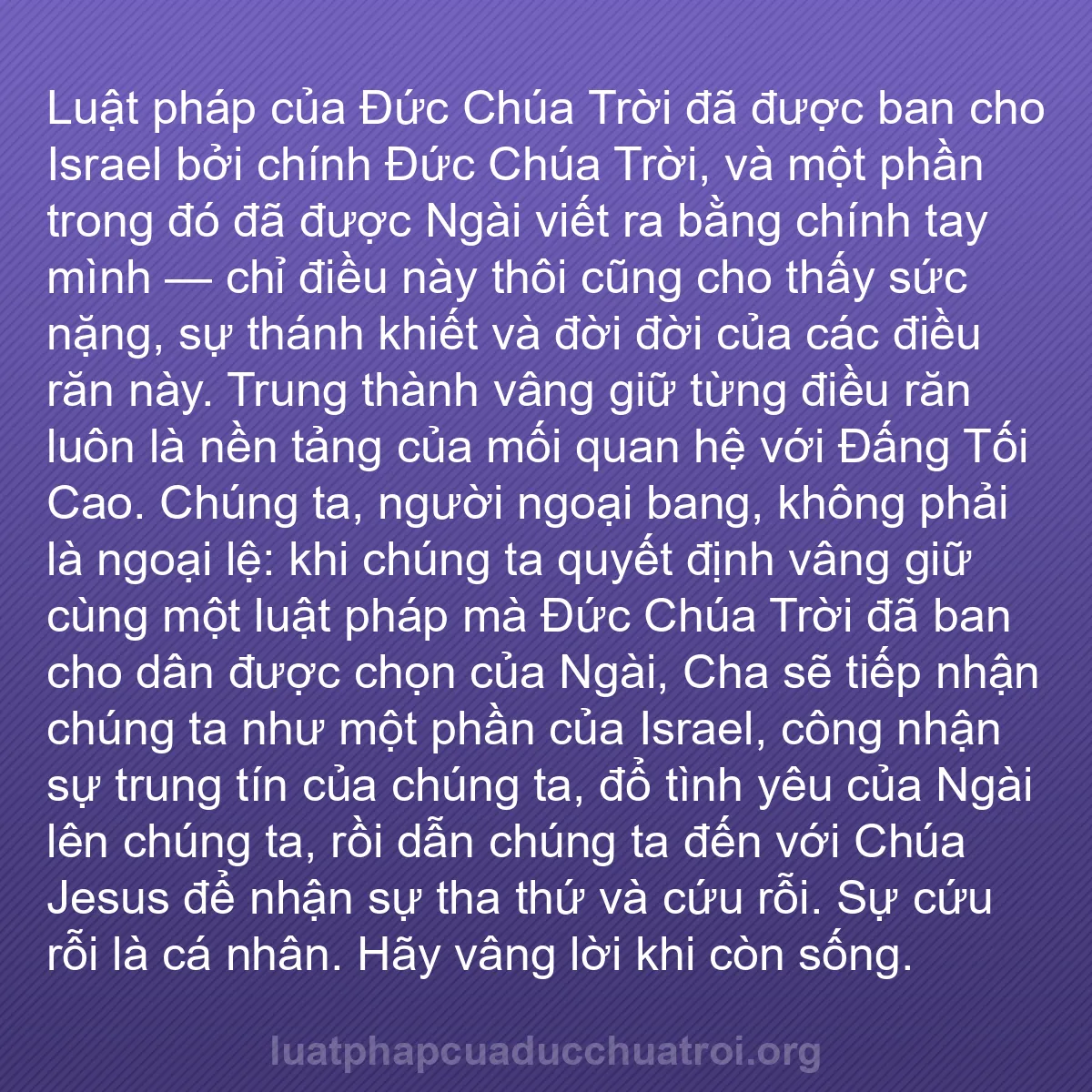b0498 - Bài đăng về Luật pháp của Đức Chúa Trời: Luật pháp của Đức Chúa Trời đã được ban cho Israel bởi chính...
