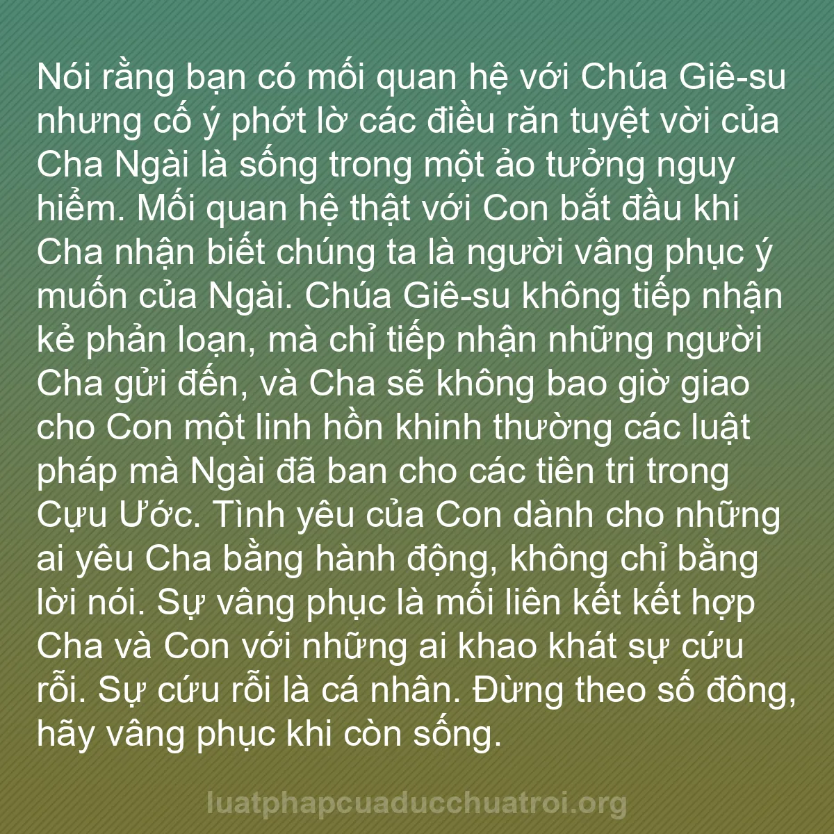 b0503 - Bài đăng về Luật pháp của Đức Chúa Trời: Nói rằng bạn có mối quan hệ với Chúa Giê-su nhưng cố ý phớt...