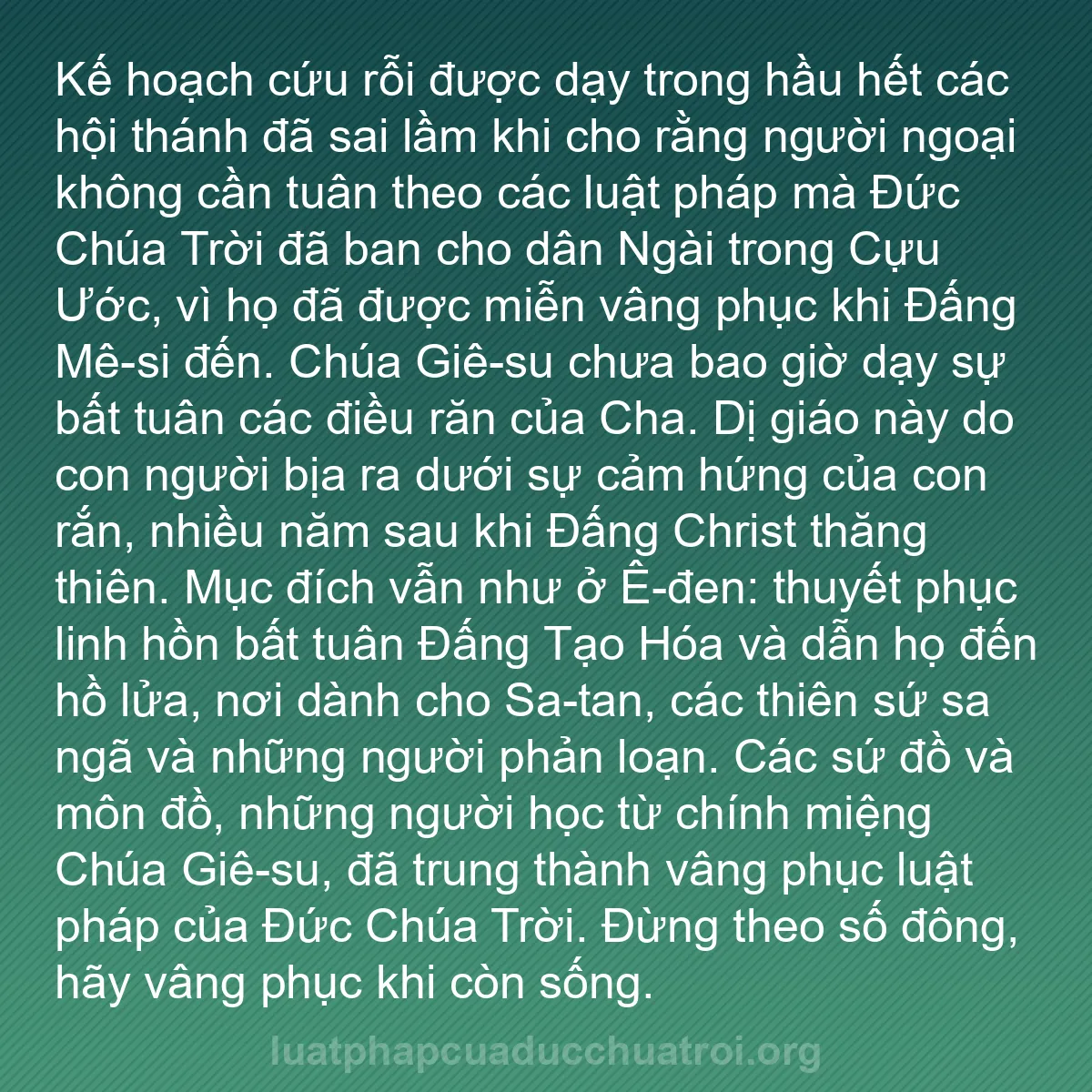 b0505 - Bài đăng về Luật pháp của Đức Chúa Trời: Kế hoạch cứu rỗi được dạy trong hầu hết các hội thánh đã sai...
