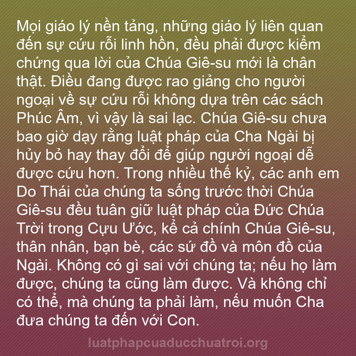 b0508 - Bài đăng về Luật pháp của Đức Chúa Trời: Mọi giáo lý nền tảng, những giáo lý liên quan đến sự cứu rỗi...