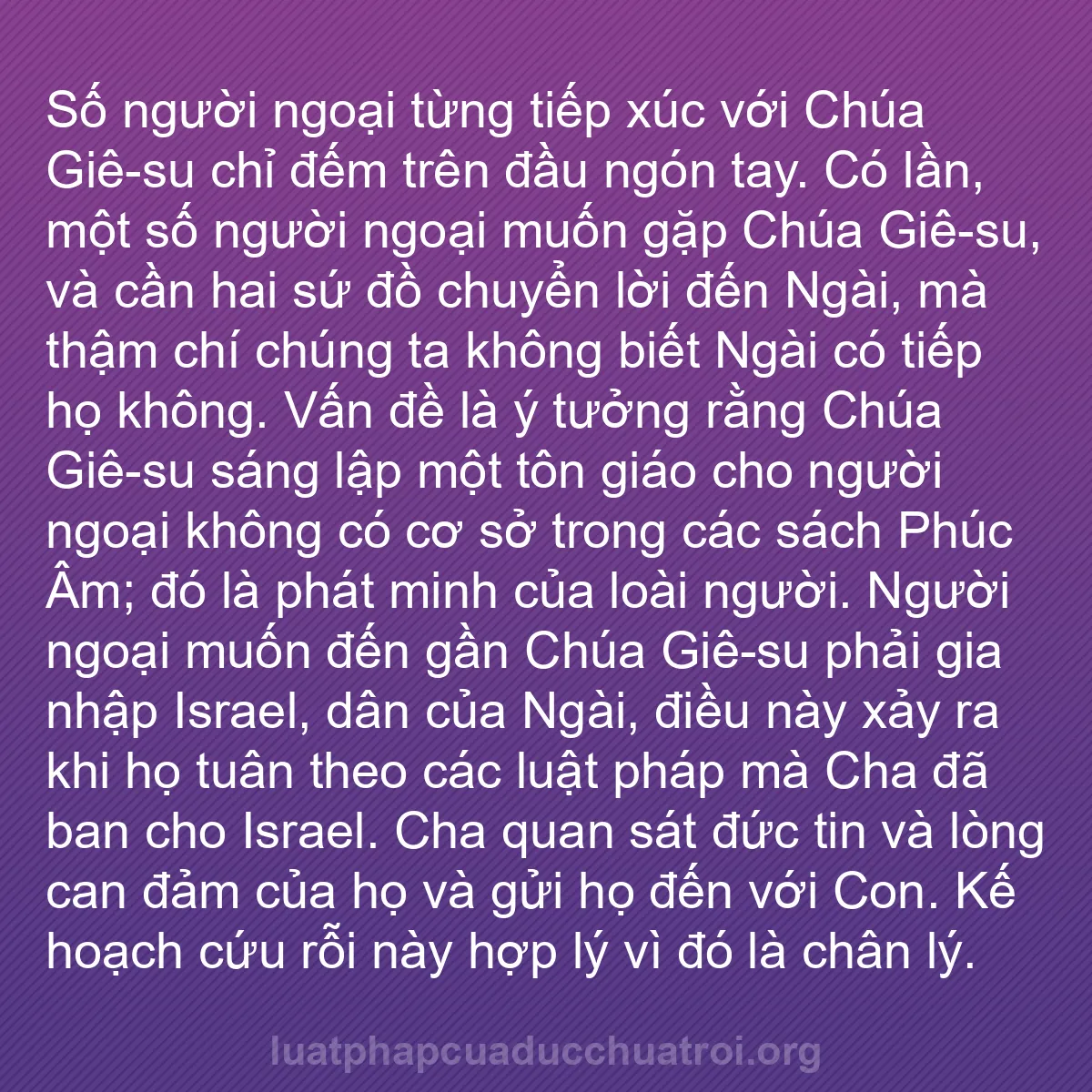 b0511 - Bài đăng về Luật pháp của Đức Chúa Trời: Số người ngoại từng tiếp xúc với Chúa Giê-su chỉ đếm trên đầu...