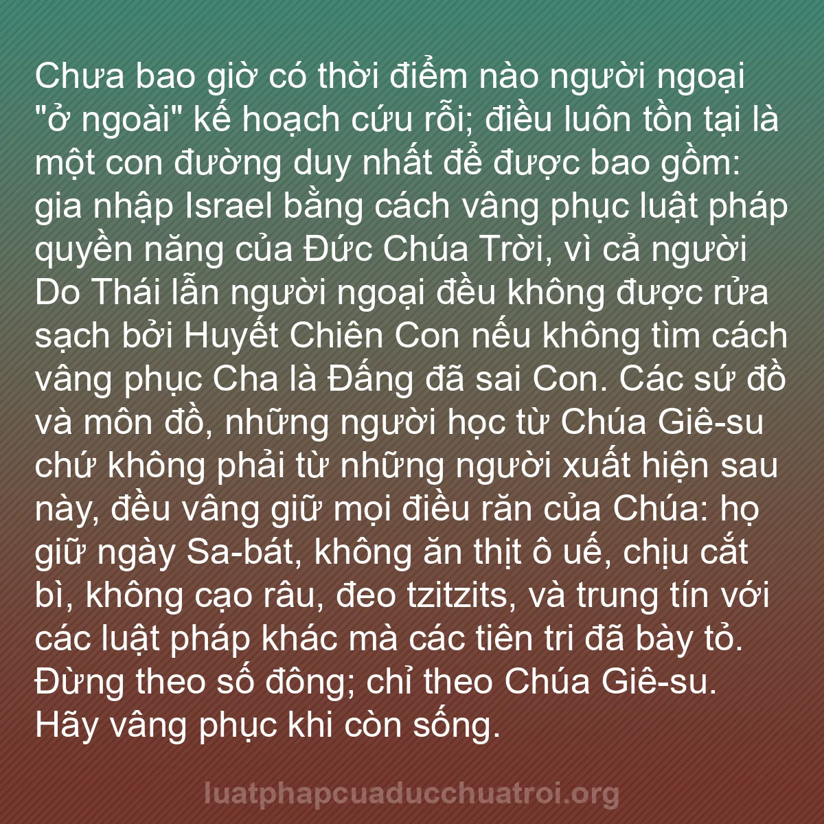 b0513 - Bài đăng về Luật pháp của Đức Chúa Trời: Chưa bao giờ có thời điểm nào người ngoại "ở ngoài" kế hoạch...