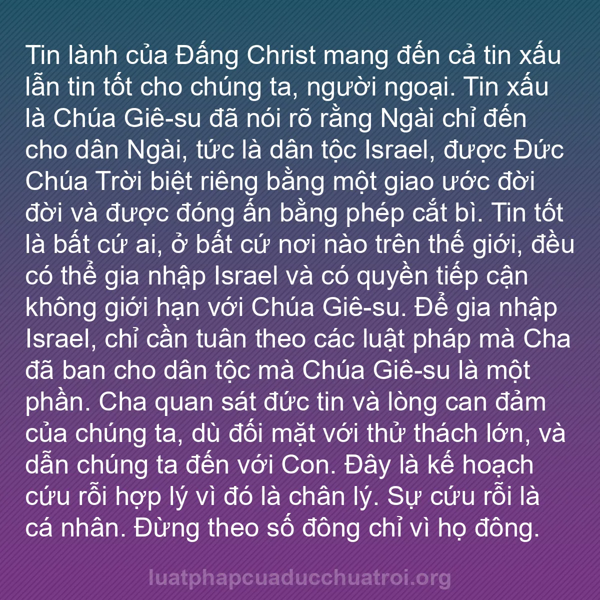 b0514 - Bài đăng về Luật pháp của Đức Chúa Trời: Tin lành của Đấng Christ mang đến cả tin xấu lẫn tin tốt cho...