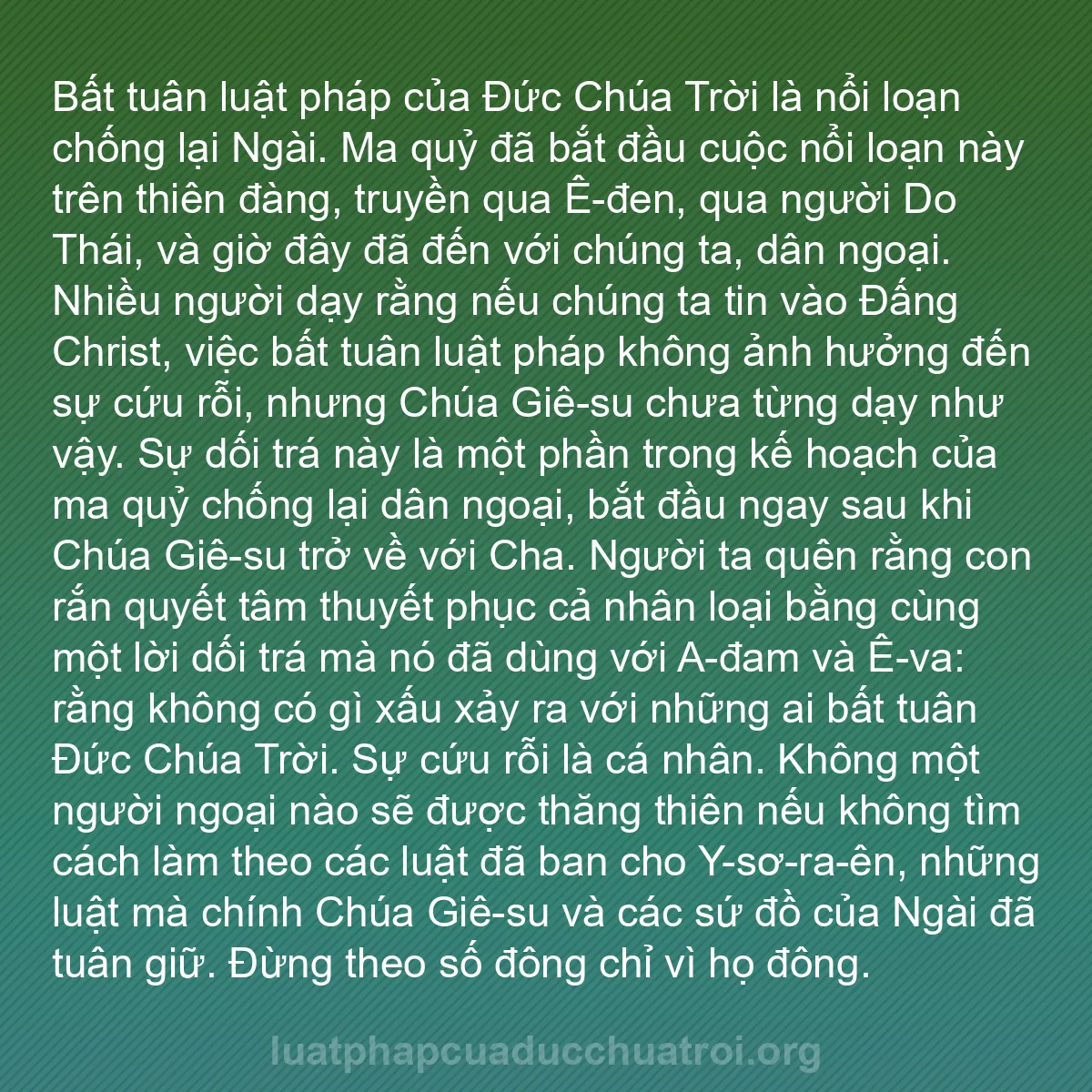 b0530 - Bài đăng về Luật pháp của Đức Chúa Trời: Bất tuân luật pháp của Đức Chúa Trời là nổi loạn chống lại Ngài....