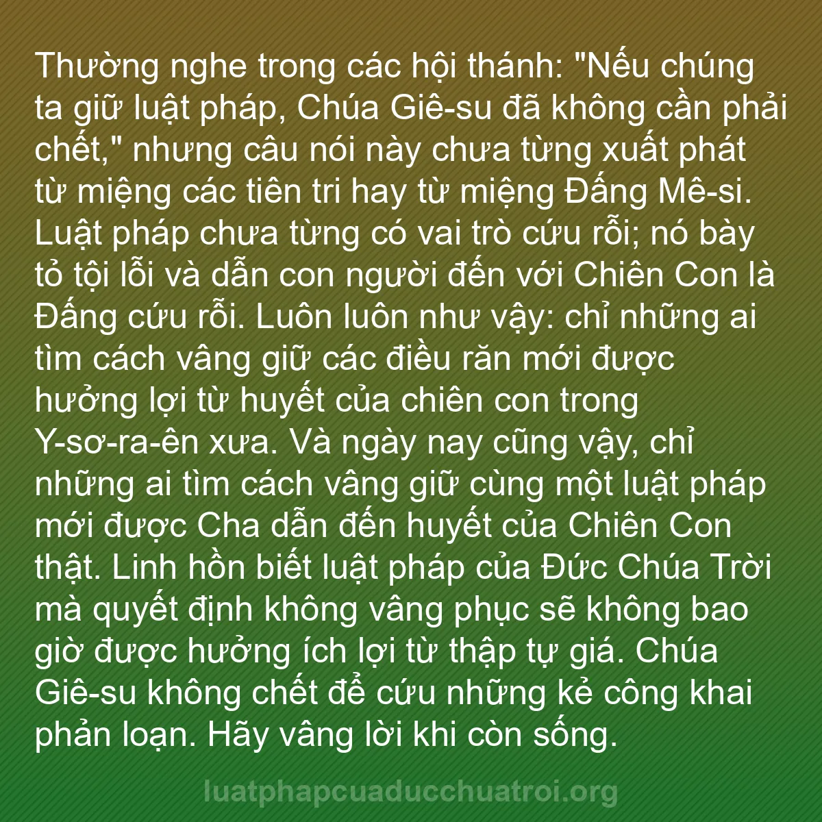 b0536 - Bài đăng về Luật pháp của Đức Chúa Trời: Thường nghe trong các hội thánh: "Nếu chúng ta giữ luật pháp,...