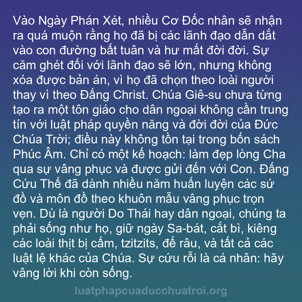 b0537 - Bài đăng về Luật pháp của Đức Chúa Trời: Vào Ngày Phán Xét, nhiều Cơ Đốc nhân sẽ nhận ra quá muộn rằng...