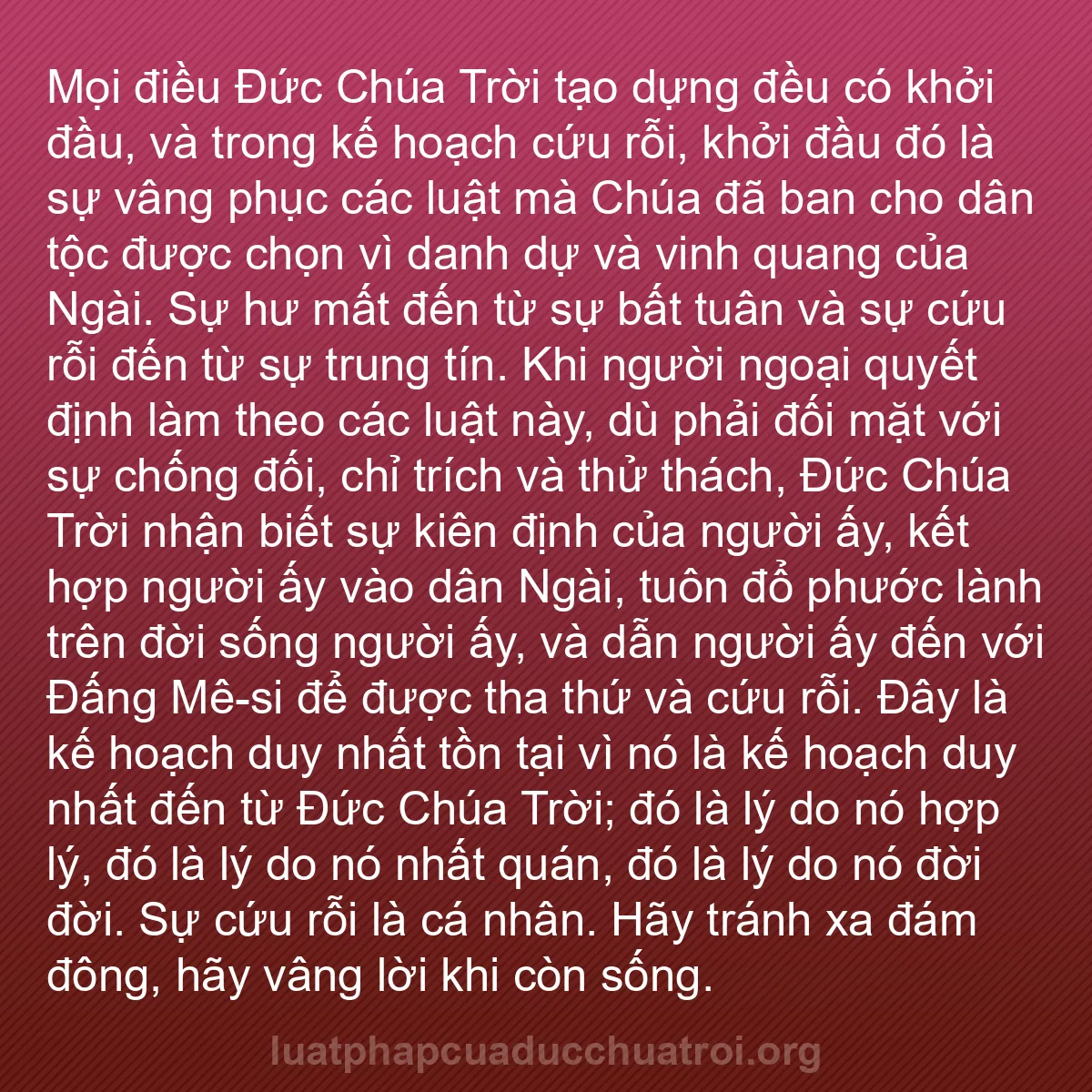 b0539 - Bài đăng về Luật pháp của Đức Chúa Trời: Mọi điều Đức Chúa Trời tạo dựng đều có khởi đầu, và trong kế...