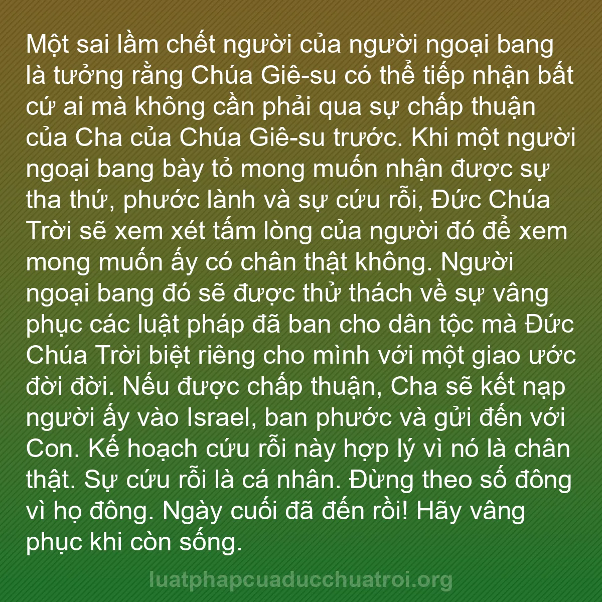 b0556 - Bài đăng về Luật pháp của Đức Chúa Trời: Một sai lầm chết người của người ngoại bang là tưởng rằng Chúa...