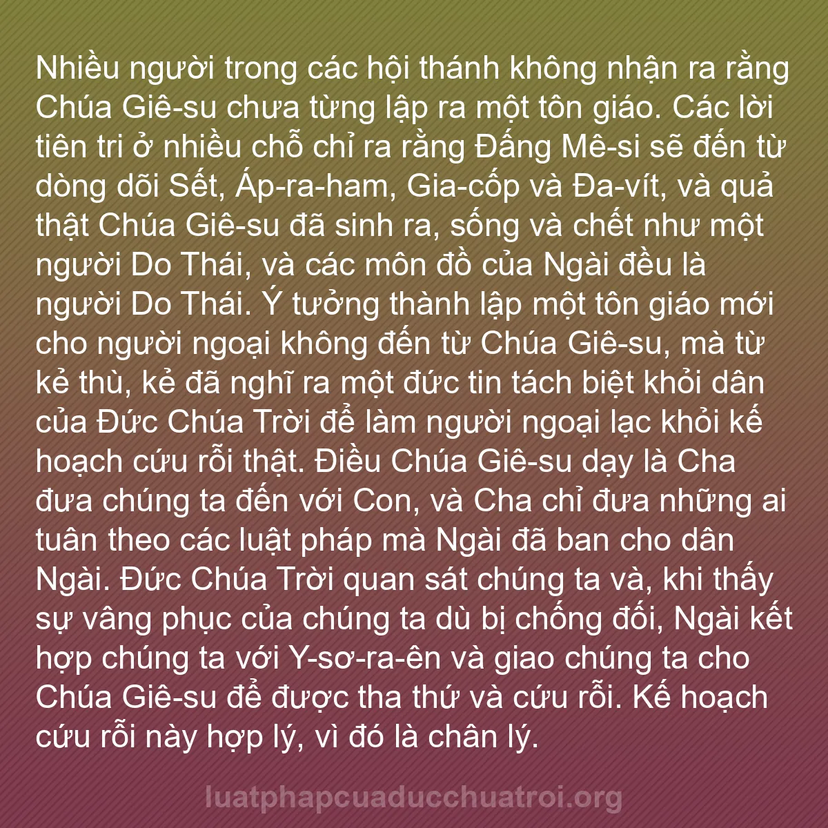 b0568 - Bài đăng về Luật pháp của Đức Chúa Trời: Nhiều người trong các hội thánh không nhận ra rằng Chúa Giê-su...