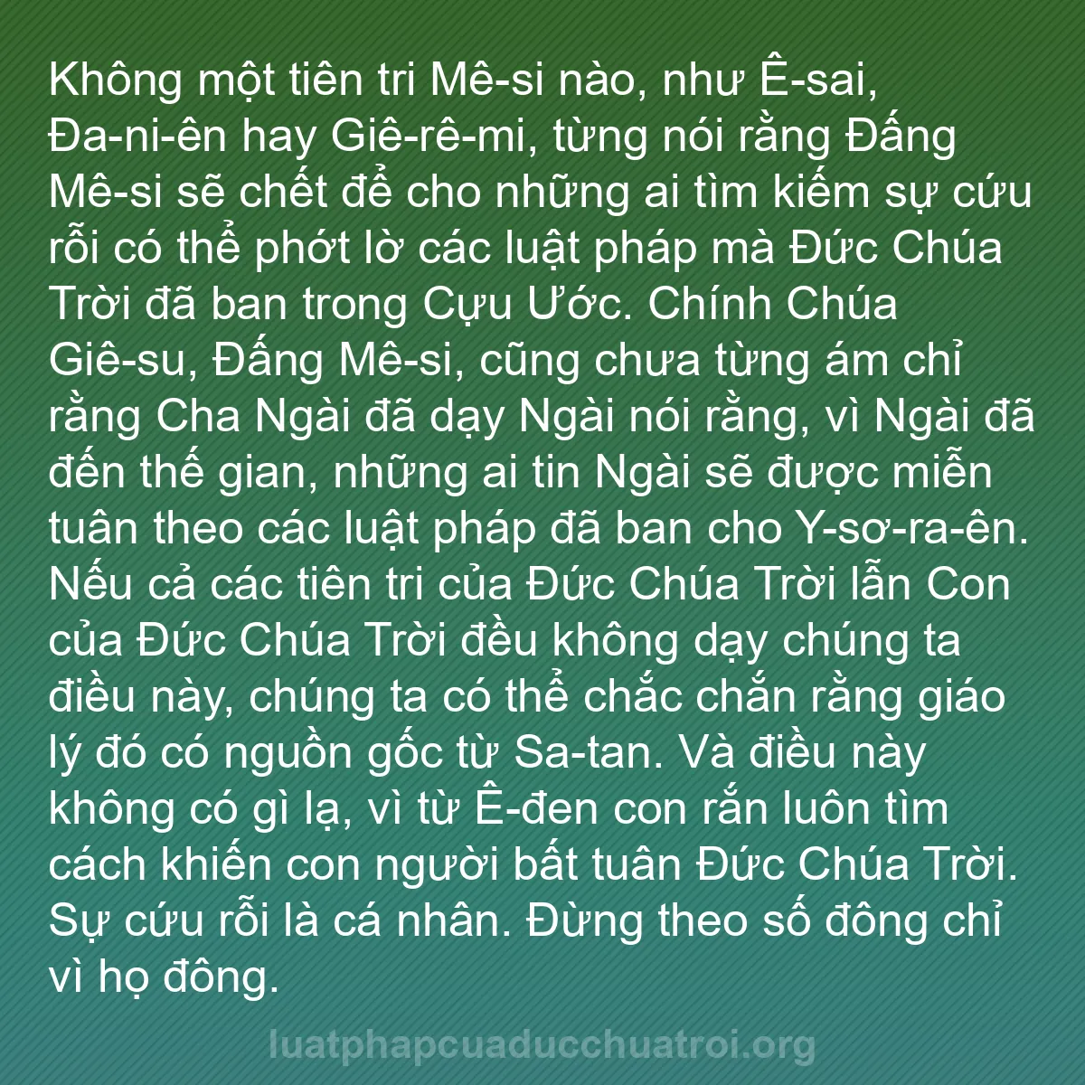 b0570 - Bài đăng về Luật pháp của Đức Chúa Trời: Không một tiên tri Mê-si nào, như Ê-sai, Đa-ni-ên hay Giê-rê-mi,...
