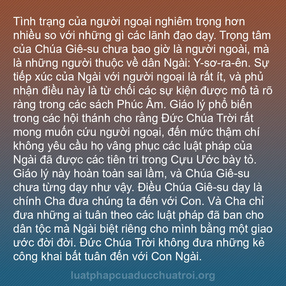 b0572 - Bài đăng về Luật pháp của Đức Chúa Trời: Tình trạng của người ngoại nghiêm trọng hơn nhiều so với những...