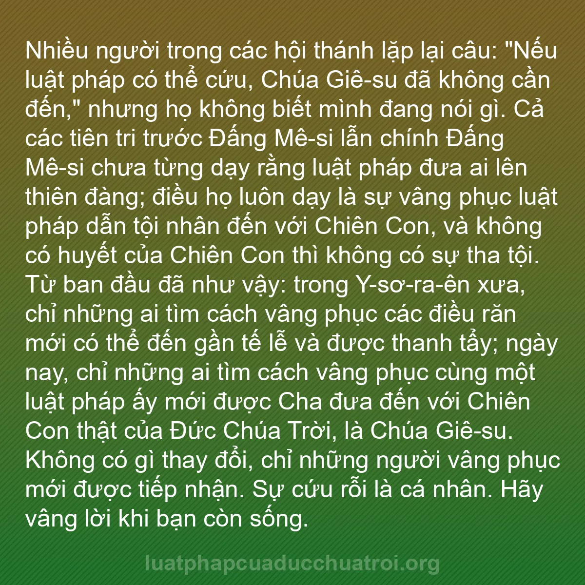 b0576 - Bài đăng về Luật pháp của Đức Chúa Trời: Nhiều người trong các hội thánh lặp lại câu: "Nếu luật pháp...