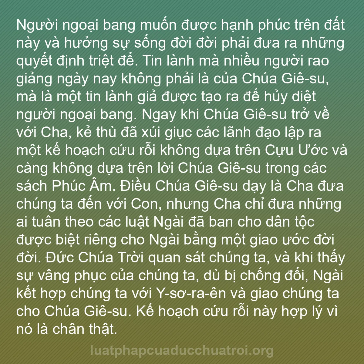 b0583 - Bài đăng về Luật pháp của Đức Chúa Trời: Người ngoại bang muốn được hạnh phúc trên đất này và hưởng sự...