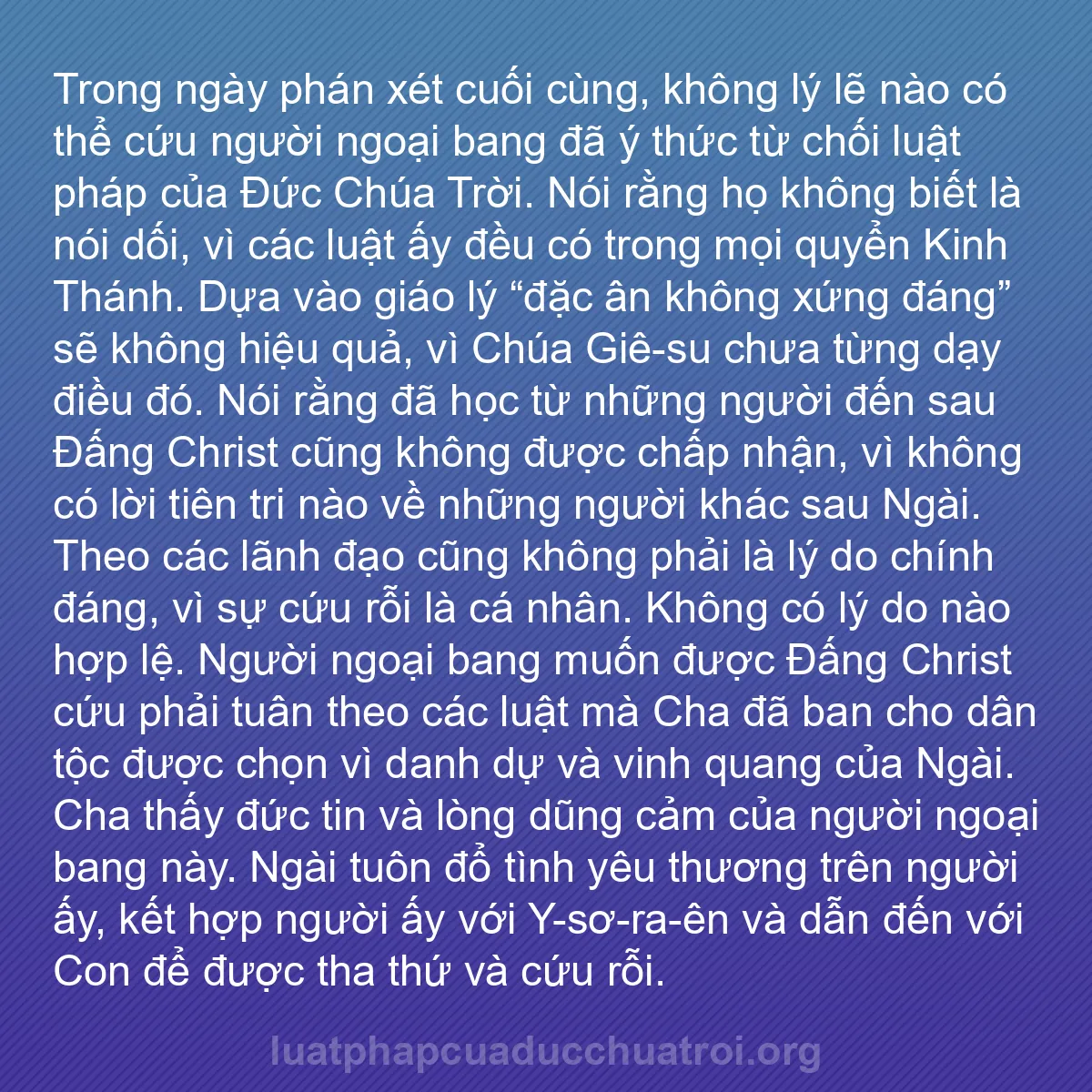 b0587 - Bài đăng về Luật pháp của Đức Chúa Trời: Trong ngày phán xét cuối cùng, không lý lẽ nào có thể cứu người...